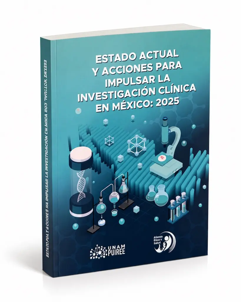 Portada del libro Estado actual y acciones para impulsar la investigación clínica en México 2025, con ilustraciones de laboratorio, microscopio, ADN y logotipos de UNAM PUIREE y Alianza Ética por la Salud.
